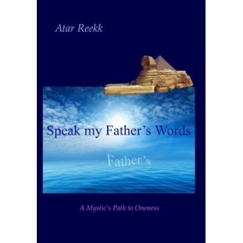 Speak my father´s Words